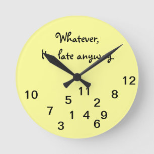 Je suis défunte de toute façon horloge murale