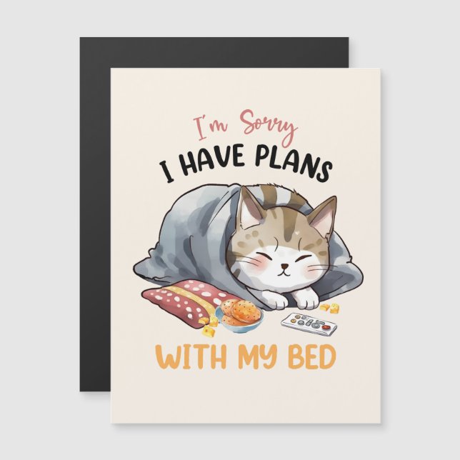 Je suis désolé, j'ai des plans avec mon lit - Chat (Devant / Derrière)