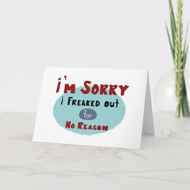 Je suis désolé que je Freaked pour aucune carte de (Devant)