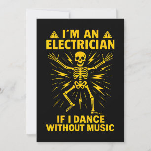 Je Suis Électricien Si Je Danse Sans Musique