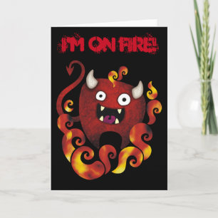 "Je suis en feu !" Carte de voeux démon fou