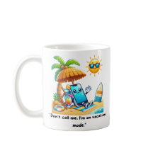 "Je suis en mode vacances mug
