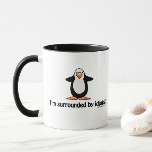 Je suis entouré par la tasse d'idiots