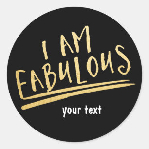 JE SUIS FABULEUX Autocollant personnalisé noir et