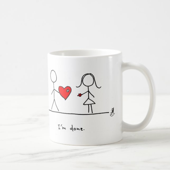 "Je suis fait." Tasse par des coeurs et tous (Droite)