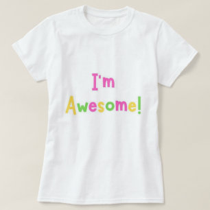 Je suis génial - T-shirt motivationnel pour femmes