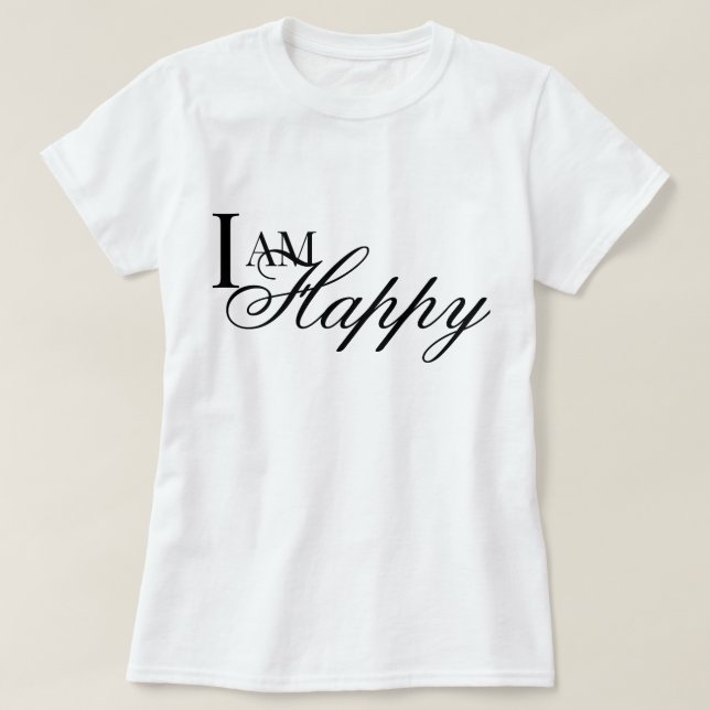 Je suis heureux affirmation metta prière T-Shirt (Design devant)