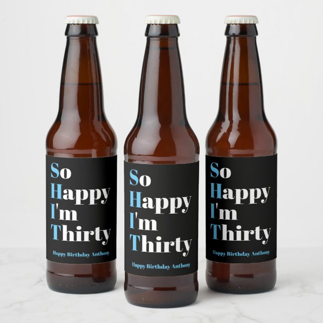 Je suis heureux d'être 30e Étiquette de la bière d (Bouteilles)