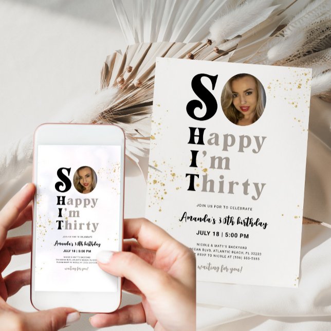 Je suis heureux d'être trente ans Invitation avec  (So Happy I'm Thirty Birthday Invitation with Photo)