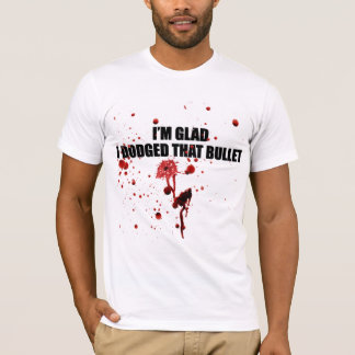 Je suis heureux j'ai esquivé ce T-shirt urbain