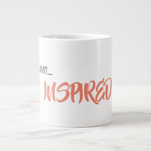 "Je suis... INSPIRÉ" Phrase tasse de café (Devant)
