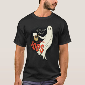 Je suis juste ici pour hue le T-shirt