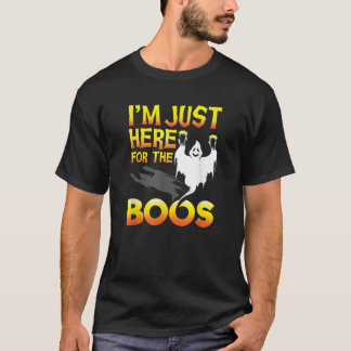 Je suis juste ici pour le t-shirt Boos drôle Hallo