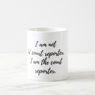 Je suis la tasse de café de sténographe judiciai