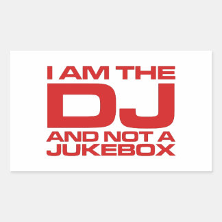 Je Suis Le DJ Et Pas Un Duke Box - Sticker