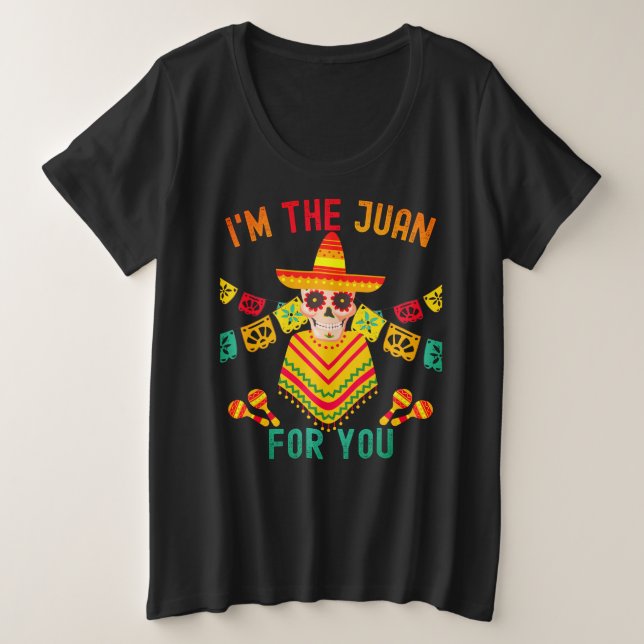 Je suis le Juan pour vous - Cinco De Mayo May Fift (Design devant)
