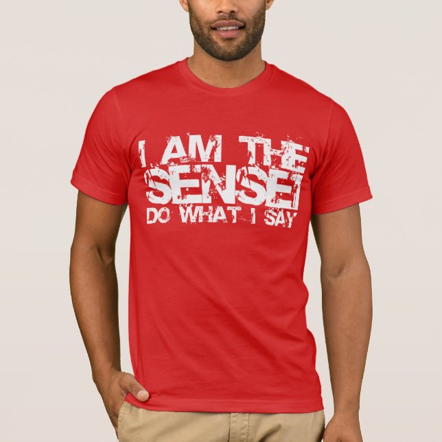 Je suis le T-shirt de Sensei (Devant)