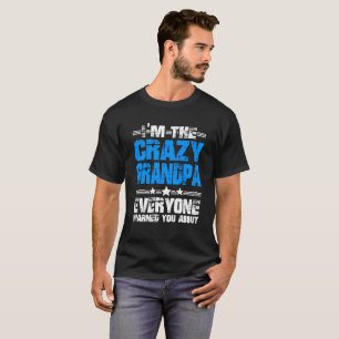 Je suis le T-shirt fou de grand-papa