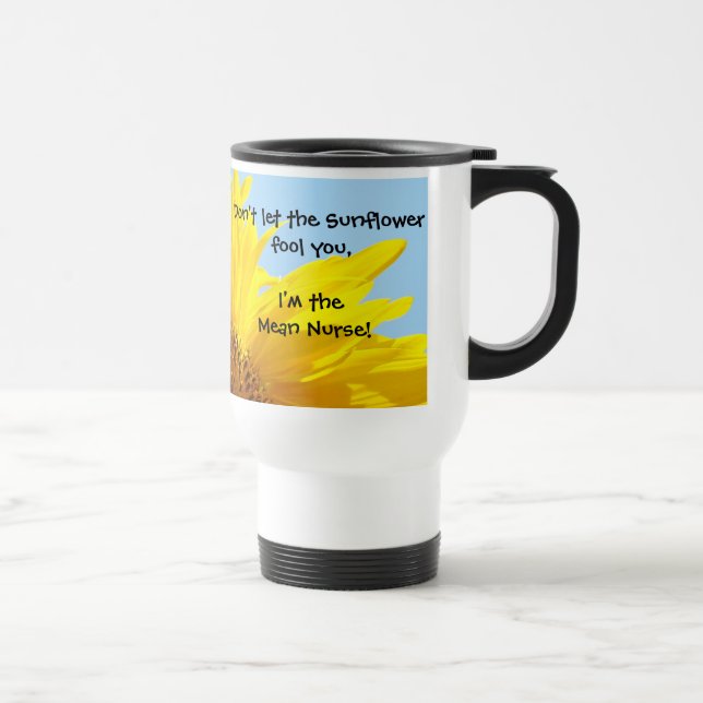 Je suis l'infirmière moyenne que la tasse ne (Droite)