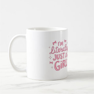 Je suis littéralement juste une fille Tasses esthé