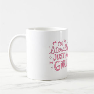 Je suis littéralement juste une fille Tasses esthé