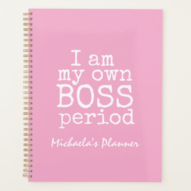 JE SUIS MON PROPRE PATRON|PINK BOSS GIRL (Devant)