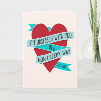 Je suis obsédée par toi... Carte Amour Drôle