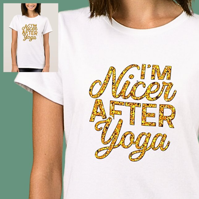 Je suis plus gentil après Yoga Gold sur T-shirt bl (Créateur téléchargé)