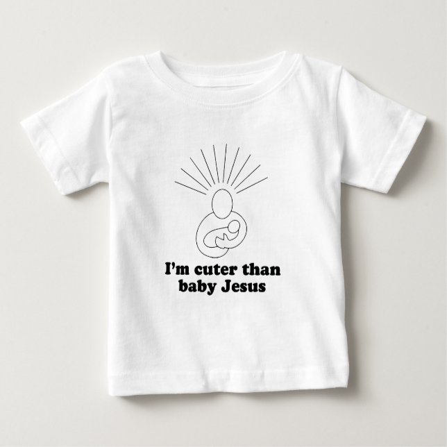 Je suis plus mignon que le t-shirt bébé Jésus (Devant)