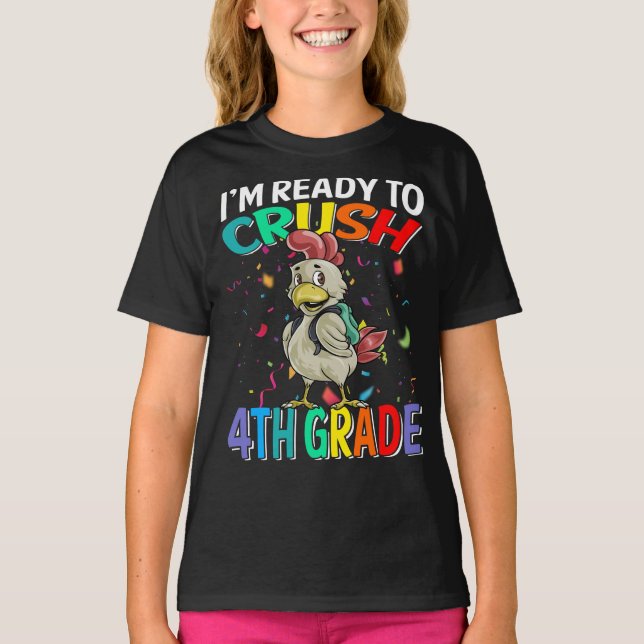 Je suis prêt à écraser le T-shirt de poulet de 4e  (Devant)