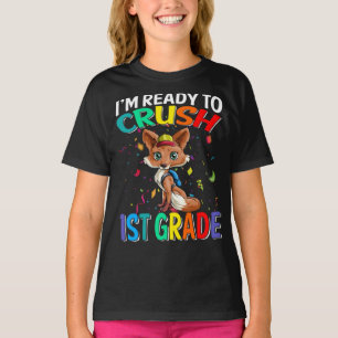 Je suis prêt à écraser le T-shirt Fox de 1ère anné