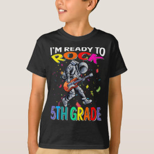 Je suis prêt à rocher T-shirt Astronaut de 5e anné