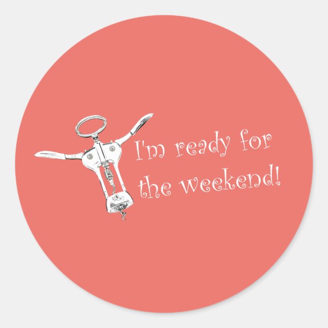 Je suis prêt pour le week-end Autocollant Funky Ti (Devant)