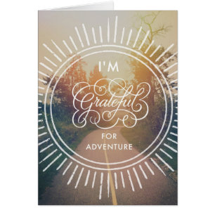 Je suis reconnaissant pour l'aventure