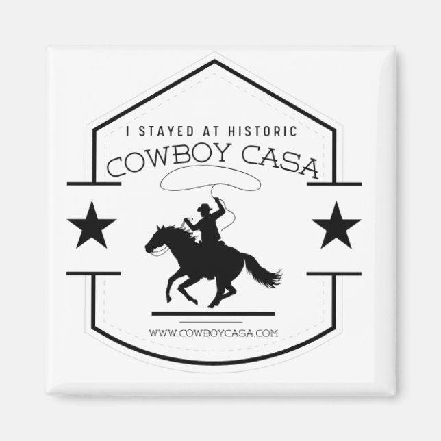 Je suis resté au Cowboy Casa Logo Magnet (Devant)
