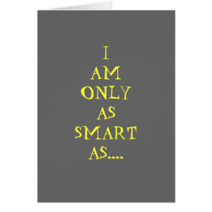 JE SUIS SEULEMENT AUSSI INTELLIGENT QUE GOOGLE ME 