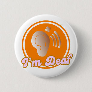 Je suis Sourd symbole badge - orange
