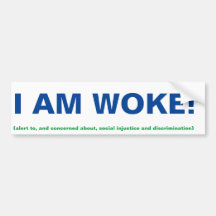 Je suis Sticker de pare-chocs de Woke