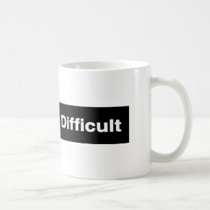 Je suis tasse difficile de signe de traînée de s