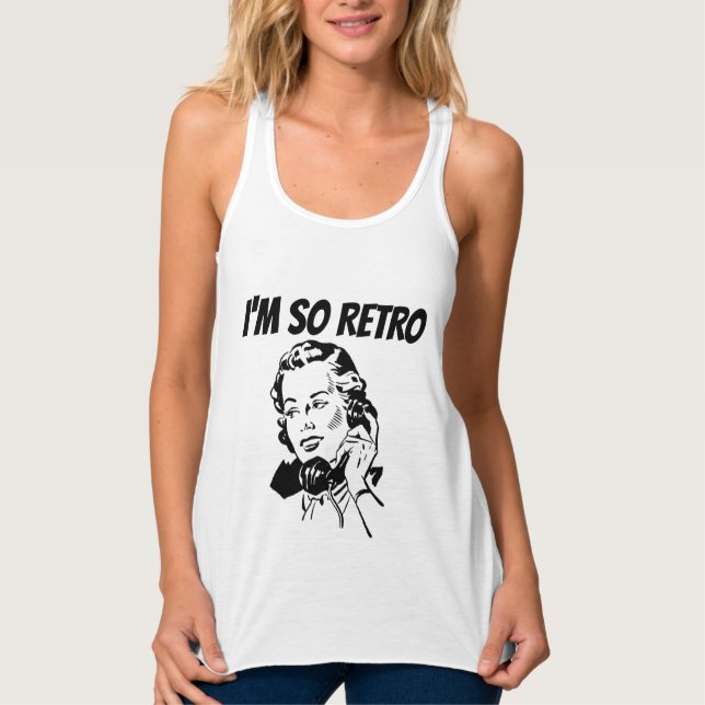 JE SUIS TELLEMENT RETRO, T-Shirts pour femmes des  (Devant)