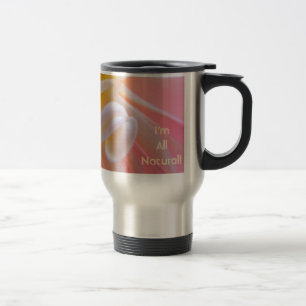 Je suis tout naturel ! Tasse de voyage Café cadeau