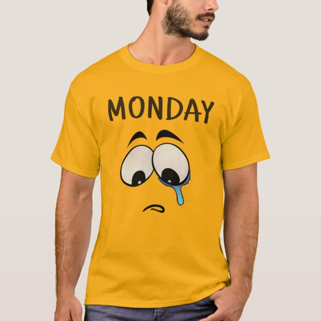 Je suis triste c'est lundi T-shirt (Devant)