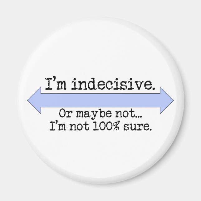 Je suis un aimant indécis (Devant)