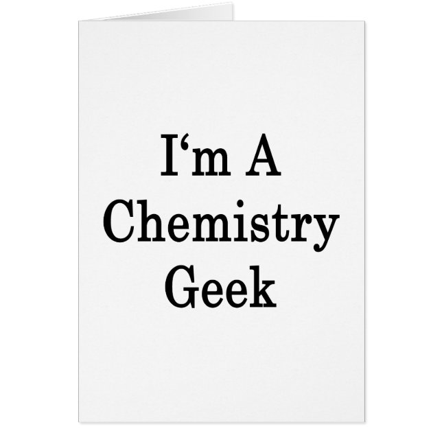 Je suis un geek de chimie (Devant)