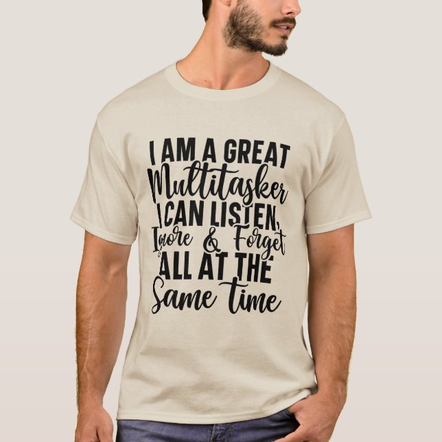 Je suis un grand t-shirt multitâche (Devant)