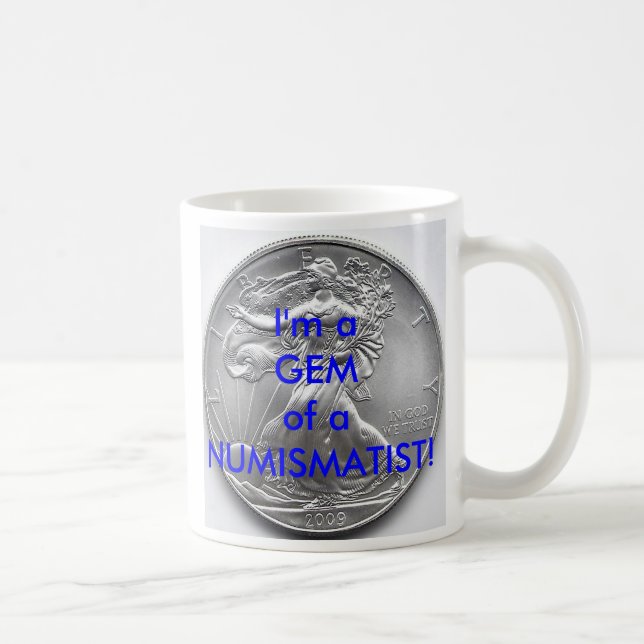 Je suis un NUMISMATE GEM! TASSE (Droite)