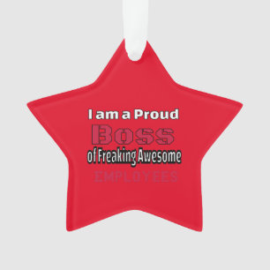 Je suis un patron fier de Freaking Awesome Employé