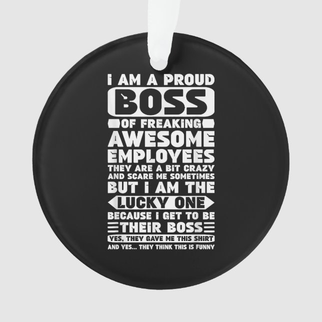 Je suis un patron fier de Freaking employés géniau (devant)