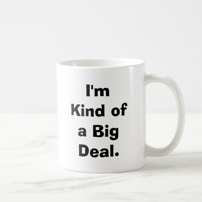 Je suis un peu une tasse de café d'affaire (Droite)