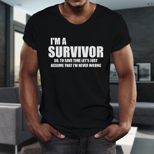 JE SUIS UN SURVIVANT Citation de vie T-shirt de n'